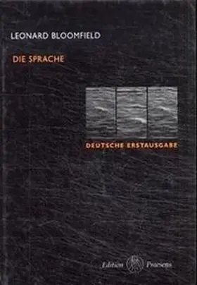 Bloomfield / Ernst / Luschützky |  Die Sprache | Buch |  Sack Fachmedien