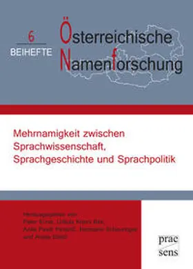 Ernst / Krevs Birk / Pavic Pintaric |  Mehrnamigkeit zwischen Sprachwissenschaft, Sprachgeschichte und Sprachpolitik | Buch |  Sack Fachmedien