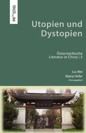 Wei / Hofer |  Utopien und Dystopien | Buch |  Sack Fachmedien