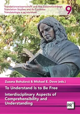 Bohusová / Bohušová / Dove |  To Understand Is to Be Free | Buch |  Sack Fachmedien