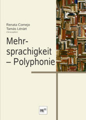 Cornejo / Lénárt | Mehrsprachigkeit - Polyphonie | Buch | 978-3-7069-1221-1 | sack.de