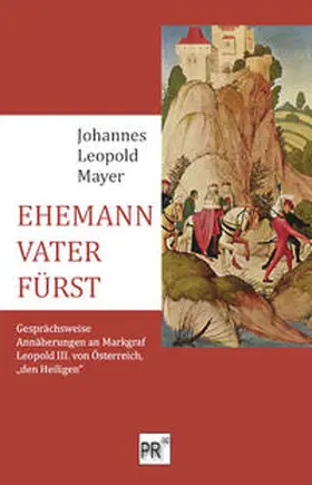Mayer |  EHEMANN – VATER – FÜRST | Buch |  Sack Fachmedien
