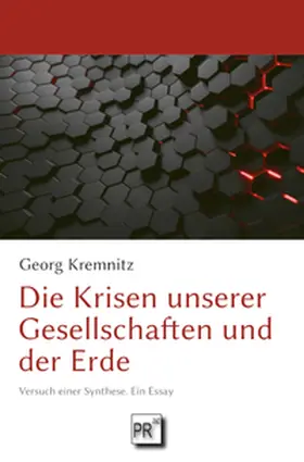 Kremnitz |  Die Krisen unserer Gesellschaften und der Erde | Buch |  Sack Fachmedien