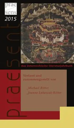 Ritter / Lukaszuk-Ritter |  praesent. Das österreichische Literaturjahrbuch / praesent 2015 | Buch |  Sack Fachmedien