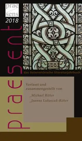 Ritter / Lukaszuk-Ritter |  praesent. Das österreichische Literaturjahrbuch / praesent 2018 | Buch |  Sack Fachmedien