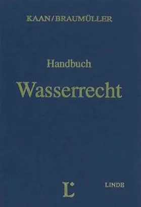 Kaan / Braumüller | Handbuch Wasserrecht | Buch | 978-3-7073-0045-1 | www.sack.de