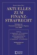 Leitner |  Aktuelles zum Finanzstrafrecht 2000 | Buch |  Sack Fachmedien