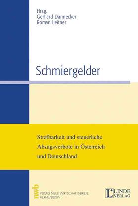 Dannecker / Leitner | Schmiergelder | Buch | sack.de