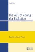 Mini |  Die Aufschiebung der Exekution (+ Ergänzungs-Heft 2004) | Buch |  Sack Fachmedien