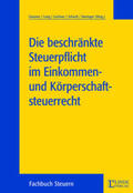 Gassner / Lang / Lechner |  Die beschränkte Steuerpflicht im Einkommen- und Körperschaftsteuerrecht | Buch |  Sack Fachmedien