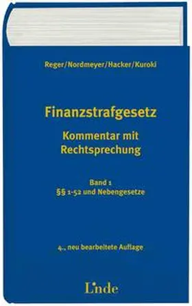 Reger / Nordmeyer / Hacker |  Das Finanzstrafgesetz Bd.I | Buch |  Sack Fachmedien