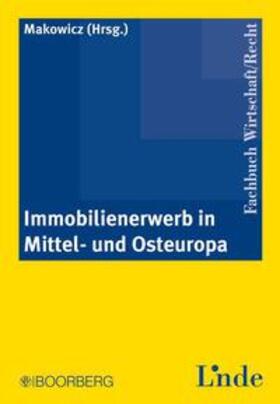 Makowicz | Immobilienerwerb in Mittel- und Osteuropa | Buch | 978-3-7073-1119-8 | sack.de