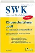 Mayr / Herzog / Schwarzinger |  Körperschaftsteuer 2008 | Buch |  Sack Fachmedien