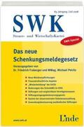 Fraberger / Petritz |  Das neue Schenkungsmeldegesetz | Buch |  Sack Fachmedien