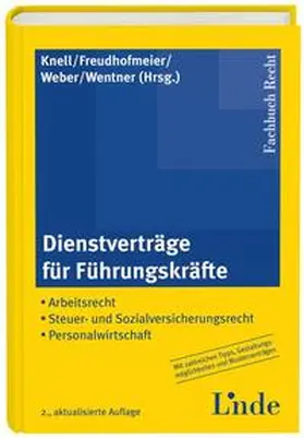 Knell / Freudhofmeier / Weber |  Dienstverträge für Führungskräfte | Buch |  Sack Fachmedien