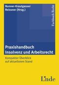 Nunner-Krautgasser / Reissner |  Praxishandbuch Insolvenz und Arbeitsrecht | Buch |  Sack Fachmedien