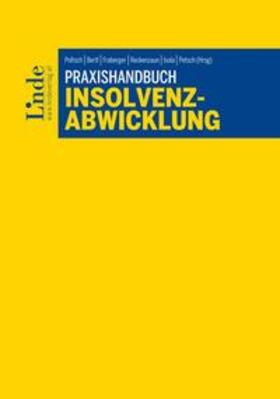 Poltsch / Fattinger / Bertl | Praxishandbuch Insolvenzabwicklung (f. Österreich) | Buch | sack.de