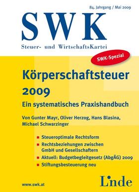 Mayr / Herzog / Blasina |  Körperschaftsteuer 2009 | Buch |  Sack Fachmedien