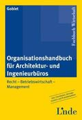 Gobiet |  Organisationshandbuch für Architektur-/Ingenieurbüros | Buch |  Sack Fachmedien