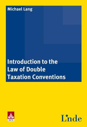 Lang | Introduction to the Law of Double Taxation Conventions | Buch | 978-3-7073-1714-5 | sack.de