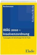 Reckenzaun |  IRÄG 2010 - Insolvenzordnung | Buch |  Sack Fachmedien