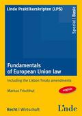 Frischhut / Hauser |  Fundamentals of European Union Law | Buch |  Sack Fachmedien