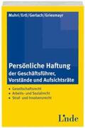 Muhri / Ertl / Gerlach |  Persönliche Haftung der Geschäftsführer, Vorstände und Aufsichtsräte | Buch |  Sack Fachmedien