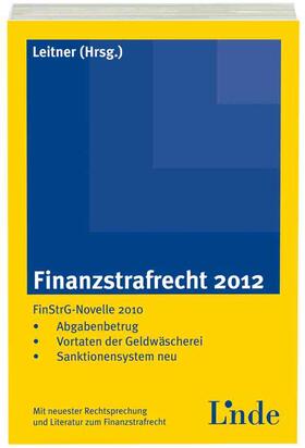 Leitner | Finanzstrafrecht 2012 | Buch | 978-3-7073-2293-4 | sack.de