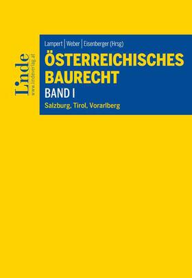 Eisenberger / Lampert / Thaller |  Österreichisches Baurecht Band I | Buch |  Sack Fachmedien