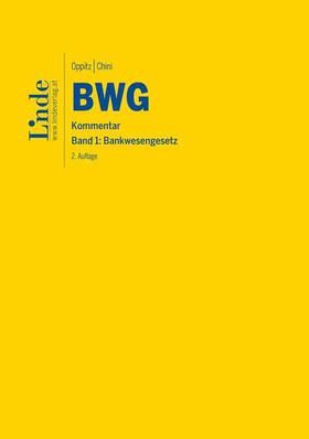 Chini / Oppitz |  BWG | Bankwesengesetz | Buch |  Sack Fachmedien