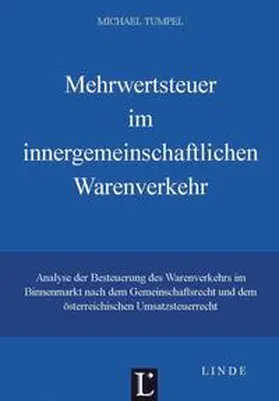 Tumpel |  Mehrwertsteuer im innergemeinschaftlichen Warenverkehr | Buch |  Sack Fachmedien