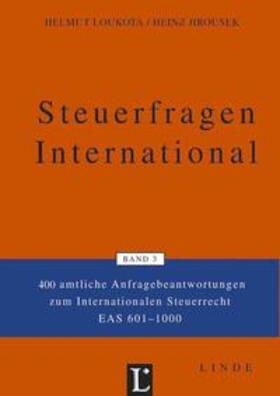 Loukota / Jirousek | Steuerfragen International Band 3 | Buch | 978-3-7073-2690-1 | sack.de