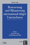 Gassner / Lang |  Besteuerung und Bilanzierung international tätiger Unternehmen | Buch |  Sack Fachmedien