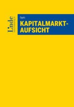 Oppitz |  Kapitalmarktaufsicht | Buch |  Sack Fachmedien