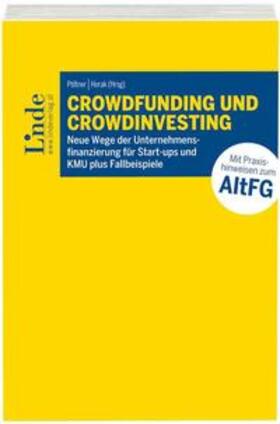Pöltner / Horak | Crowdfunding und Crowdinvesting | Buch | 978-3-7073-3016-8 | sack.de