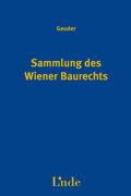 Geuder / Fuchs |  Sammlung des Wiener Baurechts | Loseblattwerk |  Sack Fachmedien