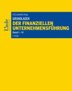 Hangl / Arminger / Mayr | Grundlagen der finanziellen Unternehmensführung, Band I-IV | Buch | 978-3-7073-3322-0 | sack.de