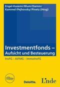 Engel-Kazemi / Blum / Damm |  Investmentfonds - Aufsicht und Besteuerung | Buch |  Sack Fachmedien
