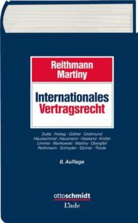 Reithmann / Martiny | Internationales Vertragsrecht | Buch | sack.de