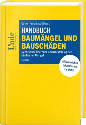 Faltner-Kaiser / Gartner / Mezera |  Handbuch Baumängel und Bauschäden | Buch |  Sack Fachmedien