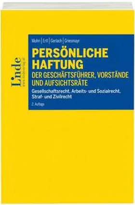 Ertl / Gerlach / Griesmayr |  Persönliche Haftung der Geschäftsführer, Vorstände und Aufsichtsräte | Buch |  Sack Fachmedien
