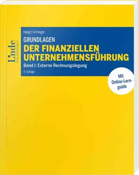 Hangl / Arminger | Grundlagen der finanziellen Unternehmensführung, Band I | Buch | 978-3-7073-3801-0 | sack.de