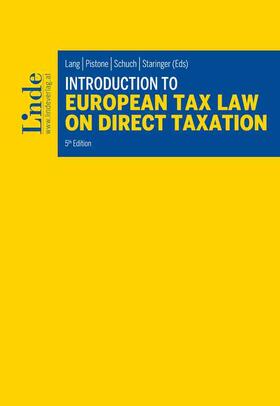 Lang / Pistone / Schuch | Introduction to European Tax Law on Direct Taxation | Buch | 978-3-7073-3846-1 | sack.de