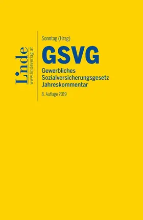 Derntl / Sonntag / Schober |  GSVG | Gewerbliches Sozialversicherungsgesetz 2019 | Buch |  Sack Fachmedien