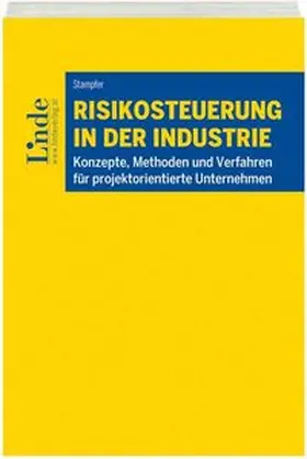 Stampfer |  Risikosteuerung in der Industrie | Buch |  Sack Fachmedien