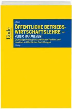 Schauer |  Öffentliche Betriebswirtschaftslehre - Public Management | Buch |  Sack Fachmedien