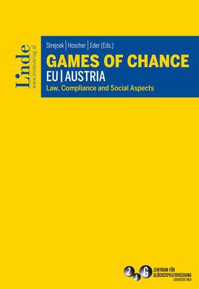 Strejcek / Hoscher / Eder |  Games of Chance EU/Austria | Buch |  Sack Fachmedien