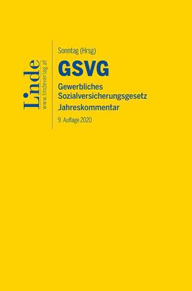 Sonntag / Atria / Derntl | GSVG | Gewerbliches Sozialversicherungsgesetz 2020; . | Buch | sack.de
