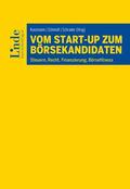 Kunzmann / Burgstaller / Schmidt |  Vom Start-up zum Börsekandidaten | Buch |  Sack Fachmedien