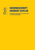 Schlager / Aigner / Reiner |  Gedenkschrift Herbert Kofler | Buch |  Sack Fachmedien
